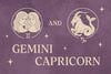 Gemini and Capricorn Compatibility: When Air Meets Earth