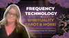 Know Everything About Anyone: The Power of Frequency Technology Explained! With /KimberlyMcGeorge