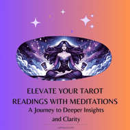 Elevate Your Tarot Readings with Meditations