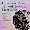 Calmoura Digital Transform Your Life with Tridevia Tarot Deck (Simple Steps for Big Changes)